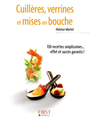 cover image of Cuillères, verrines et mises en bouche